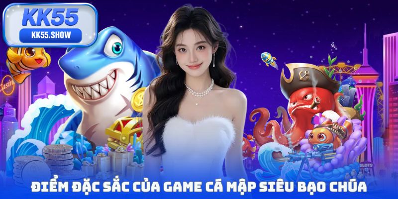 Điểm đặc sắc của game cá mập siêu bạo chúa