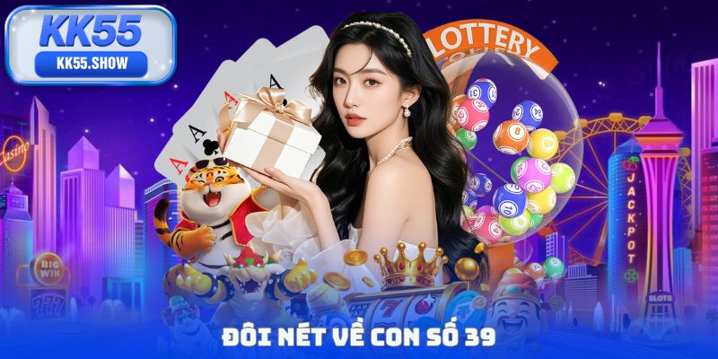 Đôi nét về con số 39