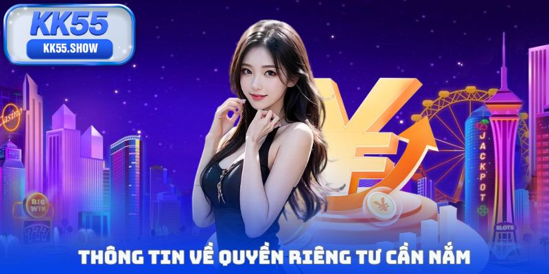 Thông tin về quyền riêng tư cần nắm