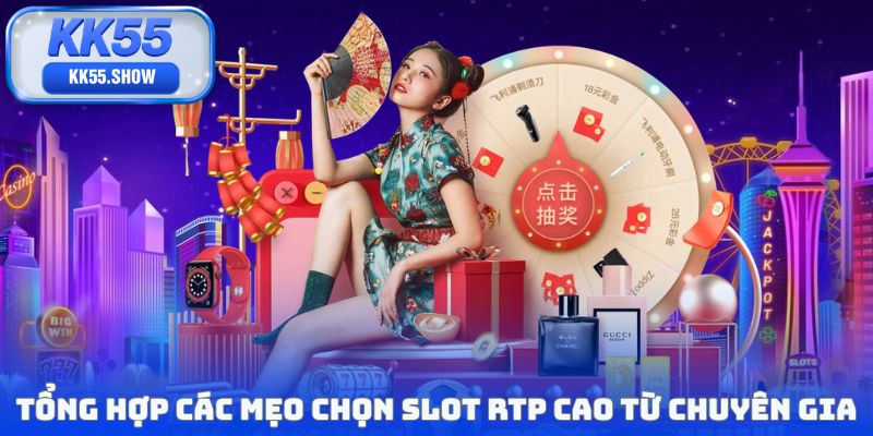 Tổng hợp các mẹo chọn slot RTP cao từ chuyên gia